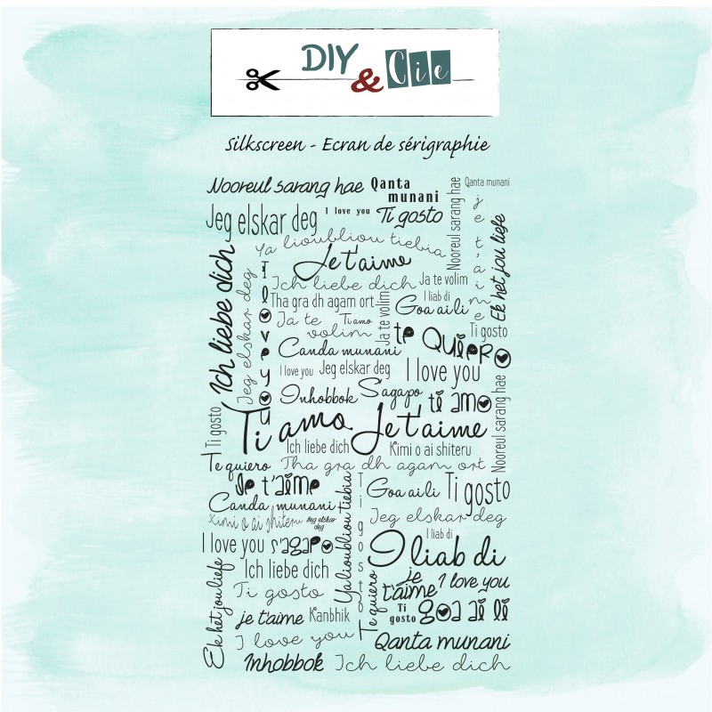 Silkscreen : Je t'aime de DIY and Cie Silkscreen : Je t'aime de DIY and Cie
